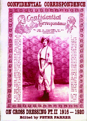 Confidential Correspondence on Cross dressing PT.II 1916-1920